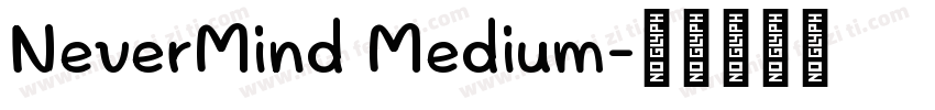 NeverMind Medium字体转换